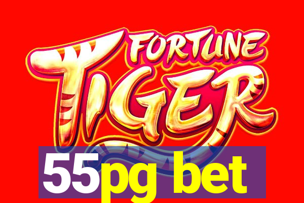 55pg bet